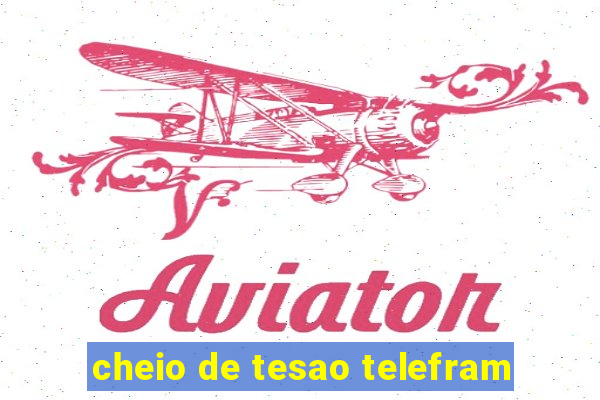 cheio de tesao telefram